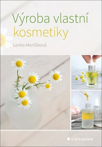 Výroba vlastní kosmetiky