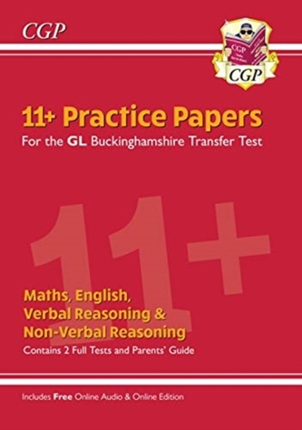 New Buckinghamshire 11+ GL Practice Papers: Secondary Transfer Test (inc Parents' Guide & Online Ed)