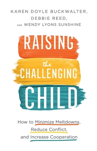 Raising the Challenging Child