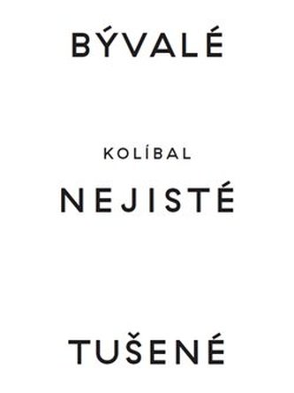 Bývalé nejisté tušené