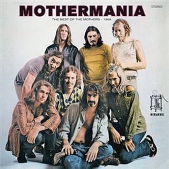 Mothermania: The Best Of Mothers