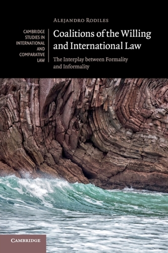 Coalitions of the Willing and International Law
