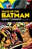 Tales of the Batman: Gerry Conway Volume 3