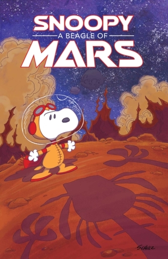 Peanuts Original Graphic Novel: Snoopy: A Beagle of Mars
