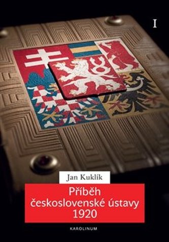 Příběh československé ústavy 1920 I. Příběh československé ústavy 1920 I.