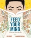 Feed Your Mind: A Story of August Wilson