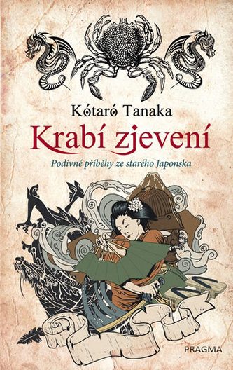 Krabí zjevení - Podivné příběhy ze starého Japonska
