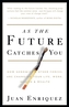 As The Future Catches You