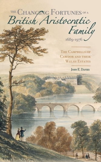 The Changing Fortunes of a British Aristocratic Family, 1689-1976