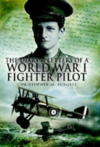 Diary and Letters of a World War I Fighter Pilot