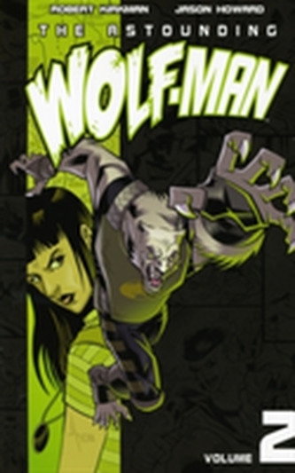 The Astounding Wolf-Man Volume 2