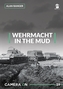 Wehrmacht in the Mud