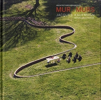 MUR l murs. Jacques Kaufmann, Ceramic Architecture