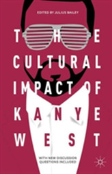 The Cultural Impact of Kanye West