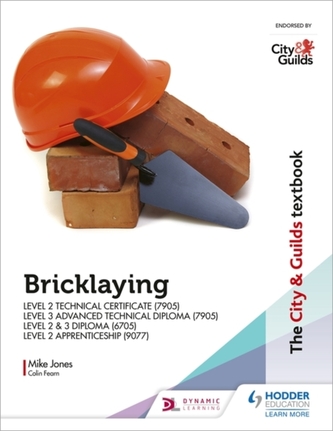 The City & Guilds Textbook: Bricklaying for the Level 2 Technical Certificate & Level 3 Advanced Technical Diploma (7905