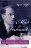 Mad for Foucault