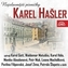 Karel Hašler Nejslavnější písničky