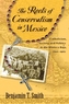 The Roots of Conservatism in Mexico
