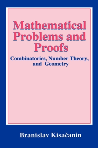 Mathematical Problems and Proofs