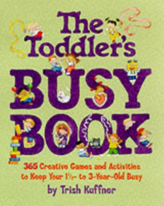 The Toddler's Busy Book