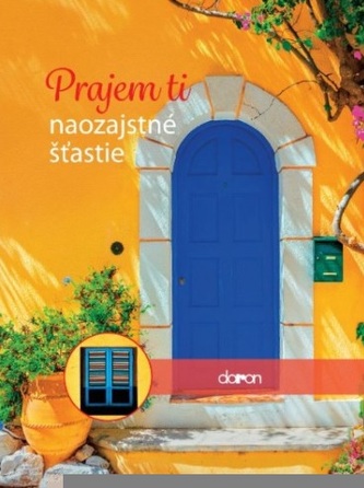 Prajem ti naozajstné šťastie Prajem ti naozajstné šťastie