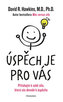 Úspěch je pro vás