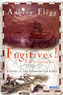 Fugitives!