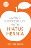 Coping Successfully with Hiatus Hernia