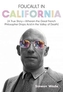 Foucault in California