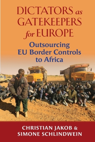Dictators as Gatekeepers for Europe