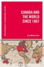 Canada and the World since 1867