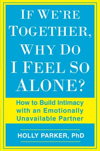 If We're Together, Why Do I Feel So Alone?