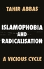 Islamophobia and Radicalisation