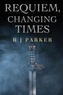 Requiem, Changing Times