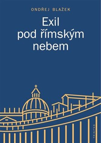 Exil pod římským nebem Exil pod římským nebem