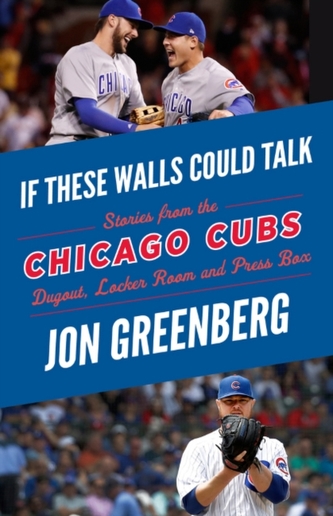 If These Walls Could Talk: Chicago Cubs