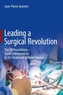Leading a Surgical Revolution
