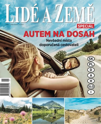 Lidé a země Speciál - Autem na dosah