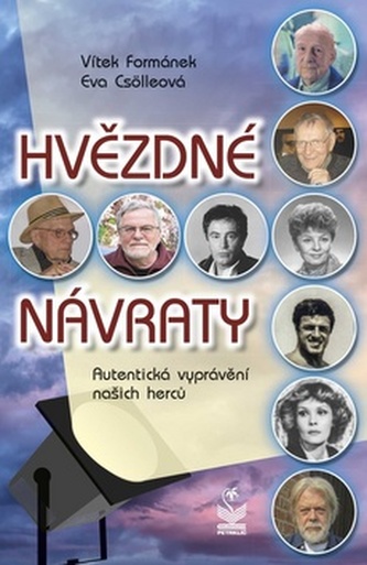 Hvězdné návraty - Autentická vyprávění našich herců Hvězdné návraty - Autentická vyprávění našich herců