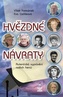 Hvězdné návraty - Autentická vyprávění našich herců