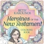 Heroines Of The New Testament Coloring Book