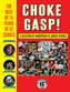 Choke Gasp! The Best Of 75 Years Of Ec Comics