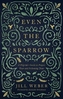 Even the Sparrow
