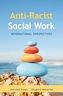 Anti-Racist Social Work