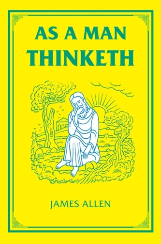 As a Man Thinketh