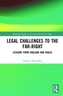 Legal Challenges to the Far-Right