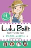 Lulu Bell's Best Friends Ever