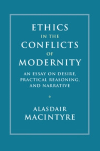 Ethics in the Conflicts of Modernity