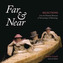 Far & Near