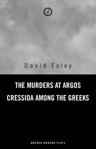 The Murders at Argos/Cressida Among the Greeks